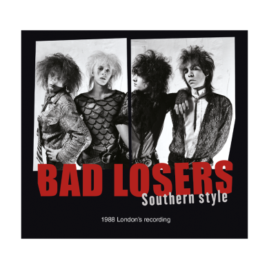 BAD LOSERS - Southern Style...