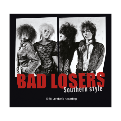 BAD LOSERS - SOUTHERN STYLE...